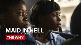 Maid in Hell ⎜ WHY SLAVERY? ⎜(Documentary)