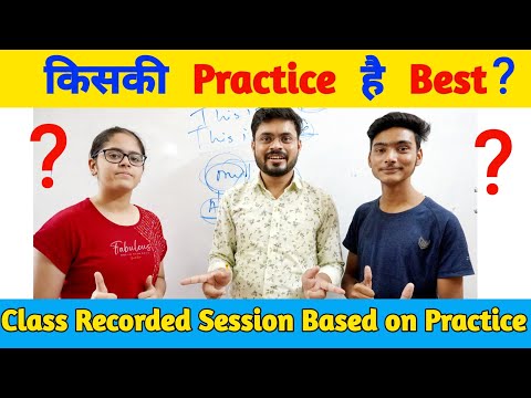 Practice session in the class इन बच्चों का अनुवाद देखकर आप चौक जायेंगे Talented students