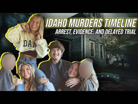 Idaho Student Murders: Full Timeline, Key Evidence, and Latest Trial Updates