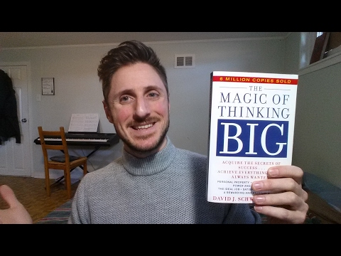 David Schwartz' "The Magic Of Thinking Big" Book Review