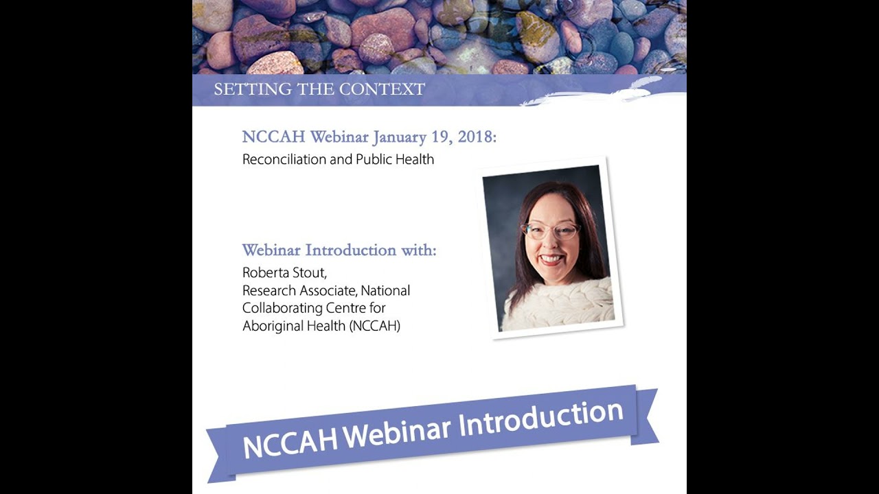 NCCIH Webinar Reconciliation and Public Health Introduction