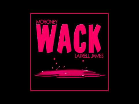 MORONEY | WACK