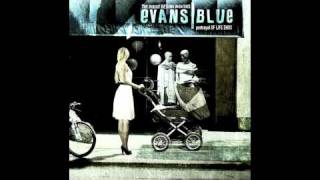Caught A Lite Sneeze - Evans Blue