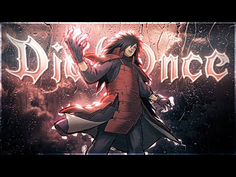Madara Uchiha - Died Once [Edit/AMV] 4k