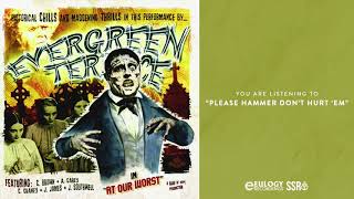 Evergreen Terrace - Please Hammer Dont Hurt 'Em