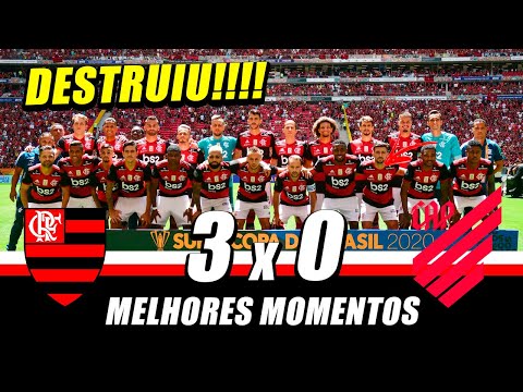 FLAMENGO E ATLETICO PARANAENSE | MELHORES MOMENTOS - SENSACIONAL - SUPERCOPA DO BRASIL 2020