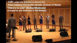 Here's to Life (VJE1 from Indiana University Jacobs School of Music)