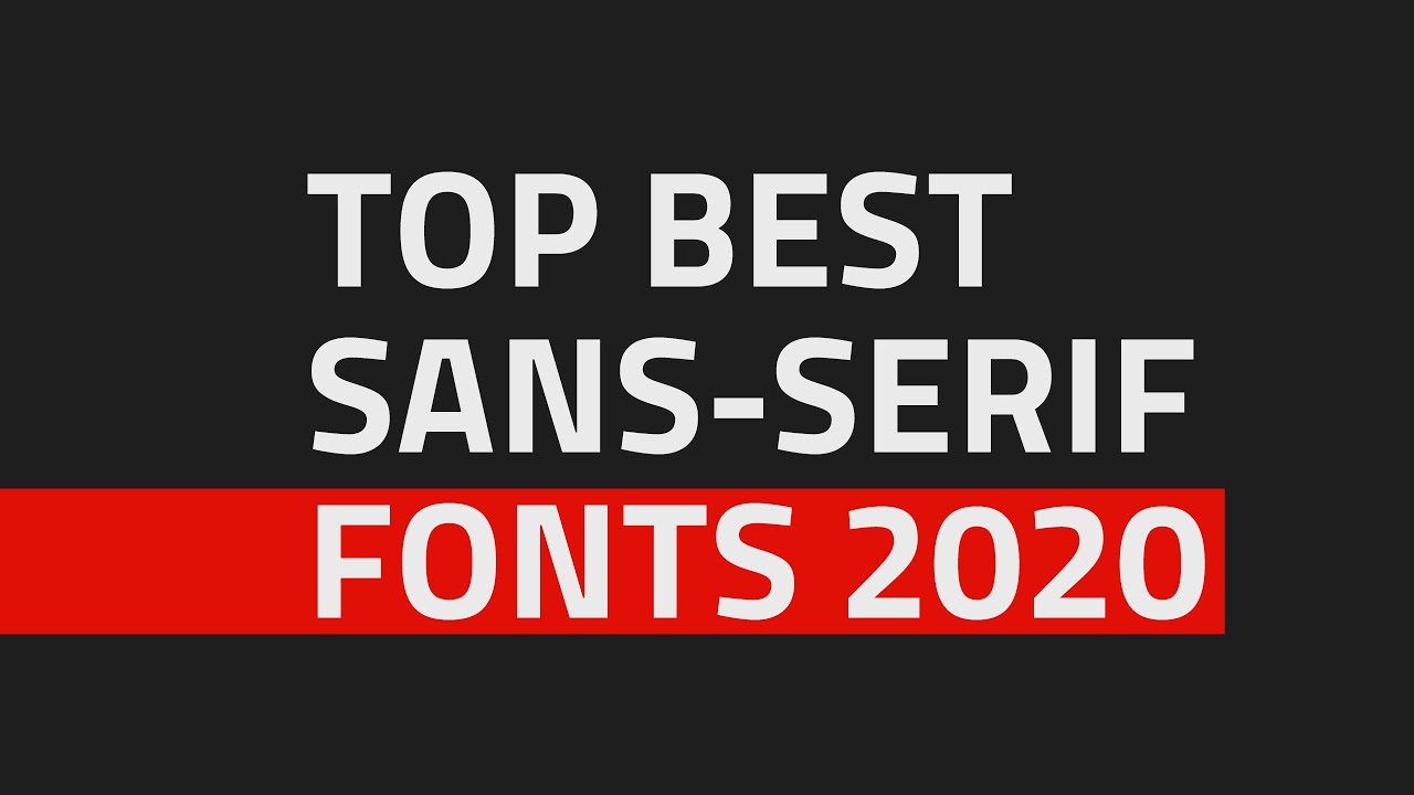 Top Best Sans-Serif Fonts