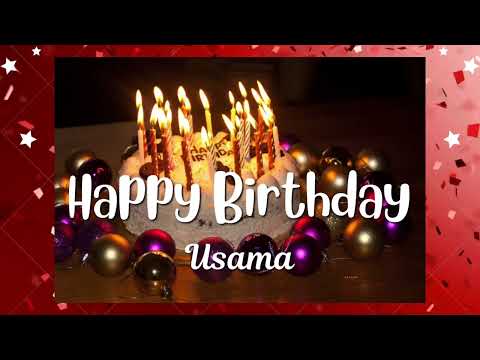 Usama birthday song- HAPPY BIRTHDAY USAMA