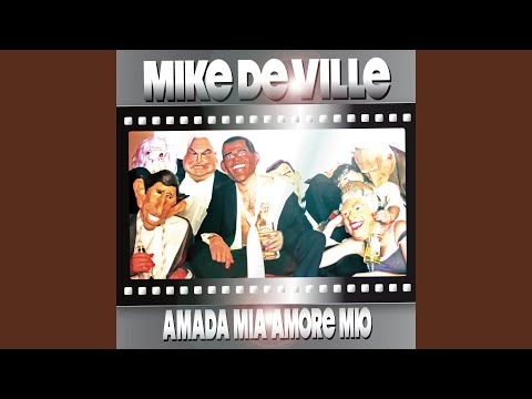 Amada Mia Amore Mio (Extended Mix)