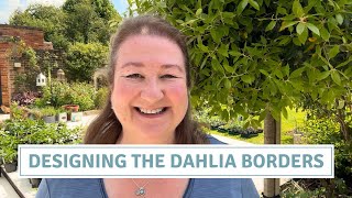 How I Design My Dahlia Borders, The Big Dahlia Plant-Out // Cottoverdi