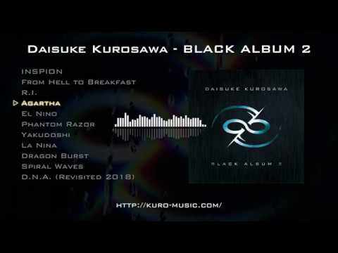 Daisuke Kurosawa - "BLACK ALBUM 2" (Official Full Album Stream) 黒沢ダイスケ