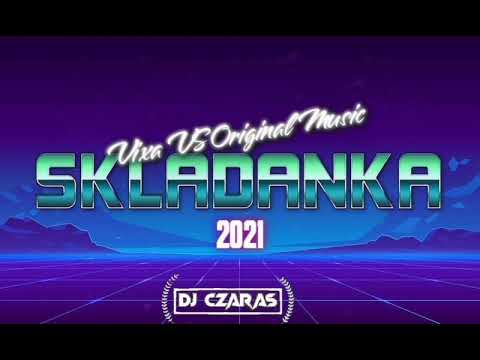 DJ CZARAS  SKŁADANKA VIXA VS ORGINAL MUSIC VOL 1