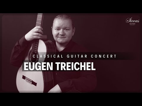 EUGEN TREICHEL - Online Guitar Concert | BACH, Barrios, Goss | Siccas Guitars