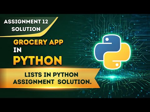 How To Create A Grocery List App In Python Python Lists Tutorial