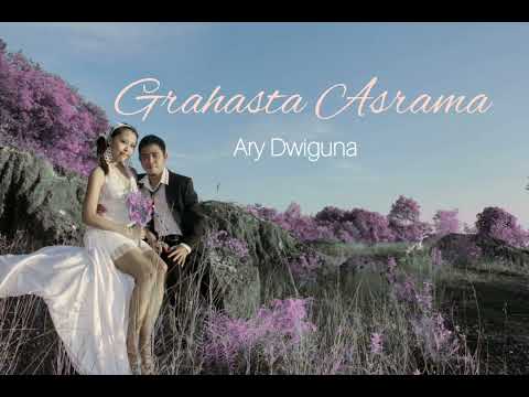 Ary Dwiguna - Grahasta Asrama