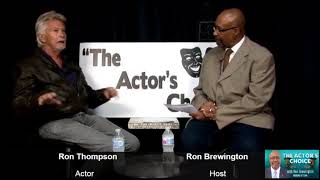 The Actor's Choice - Ron Thompson 082118 video