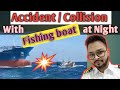 Avoid Collision Accident With Fishing Boat At Night Restricted Visibil Fishingadventure Collision