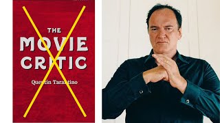 Quentin Tarantino Drops The Plan Of His Last Movie 'The Movie Critic'