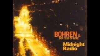 Bohren & der Club of Gore - Midnight Radio 2