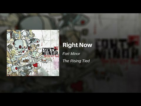 Right Now - Fort Minor (feat. Black Thought of The Roots and Styles of Beyond)