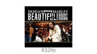 (432Hz) Damian Marley - Beautiful ft. Bobby Brown