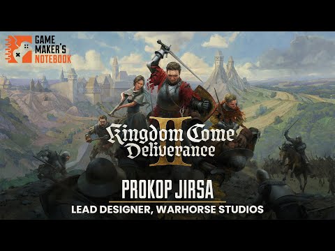 KINGDOM COME DELIVERANCE 2 Lead Designer on Gameplay, Immersion, and More | Game Maker's Notebook