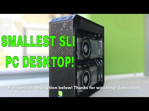 Smallest 2-Way SLI PC Desktop!