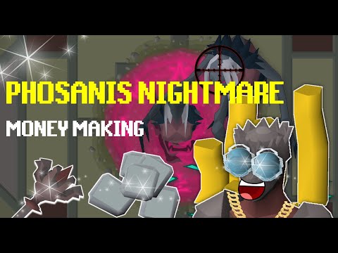 Phosanis Nightmare Money Making