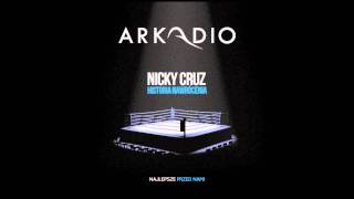 10. Arkadio - Nicky Cruz (prod. Frenchman, historia nawrócenia) [z płyty 