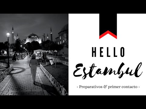 Vlog #10 Descubriendo Estambul - Preparativos de viaje & primeras impresiones