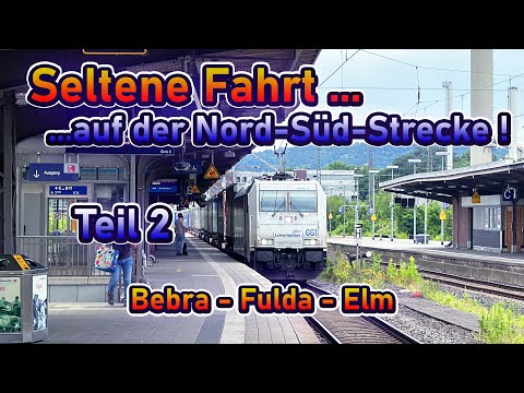 Außerplanmäßige Fahrt auf der Nord-Süd-Strecke: Bebra-Fulda-Elm (Teil 2) | Lokführervlog #38