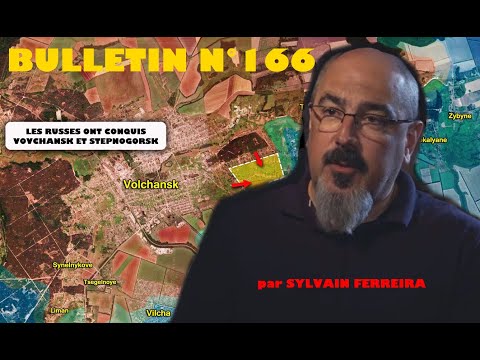 Ukraine : les Russes ont conquis Vovchansk et Stepnogorsk (Veille Stratégique, bulletin n°166)