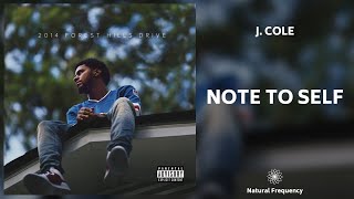 J. Cole - Note to Self (432Hz)