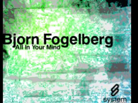 Bjorn Fogelberg 'All In Your Mind (Vocal Mix)'