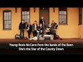 The Irish Rovers, Star of the County Down   (w/ lyrics)
