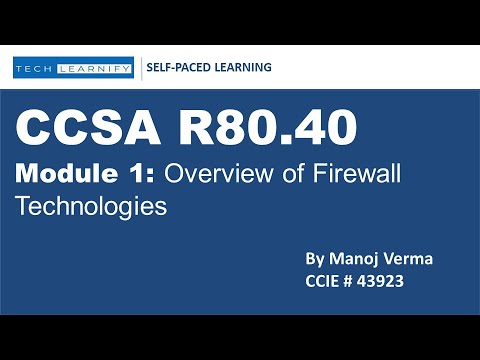 Checkpoint Firewall Training | CCSA R80.40 | Module 1 - Overview of  Firewall Technologies