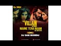 Maine Tera Naam Dil Rakh Diya Remix by Dj Sam Mumbai
