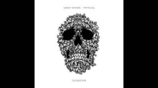 Sandy Rivera - Physical video