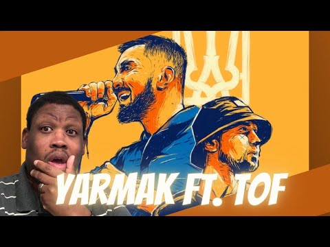 YARMAK (FT. TOF)  ЯрмаК - МОЯ КРАЇНА - Reaction #ukraine