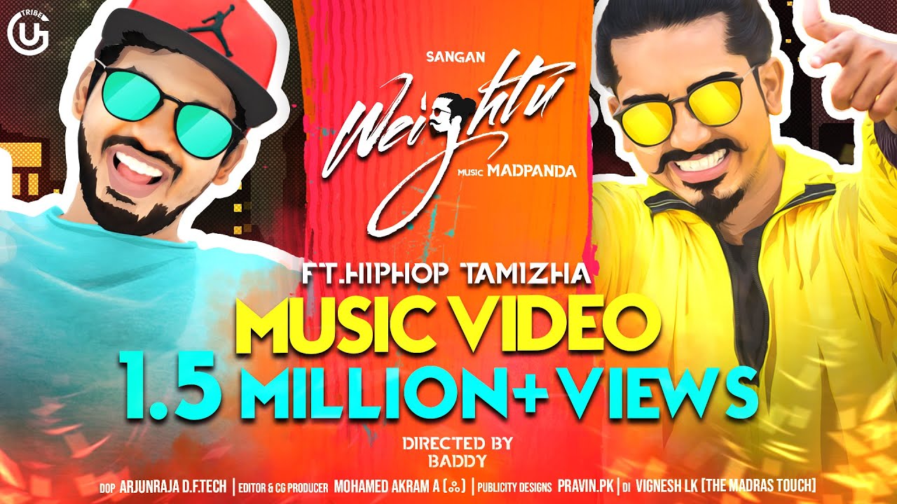 Weightu Song Lyrics | Hiphop Tamizha Album 2019 | SanGan Feat, Hiphop Tamizha