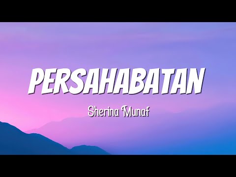 Persahabatan - Sherina Munaf || Lirik