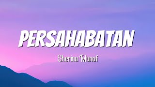 Download lagu Persahabatan - Sherina Munaf || Lirik mp3