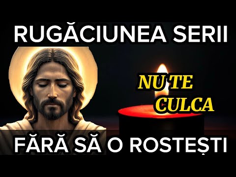 Rugăciunea Serii De Vineri - Rugăciune scurta dar puternica pentru o noapte binecuvântata