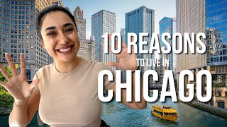 10 Reasons You Should Live in Chicago