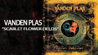 Vanden Plas - Scarlet Flower Fields