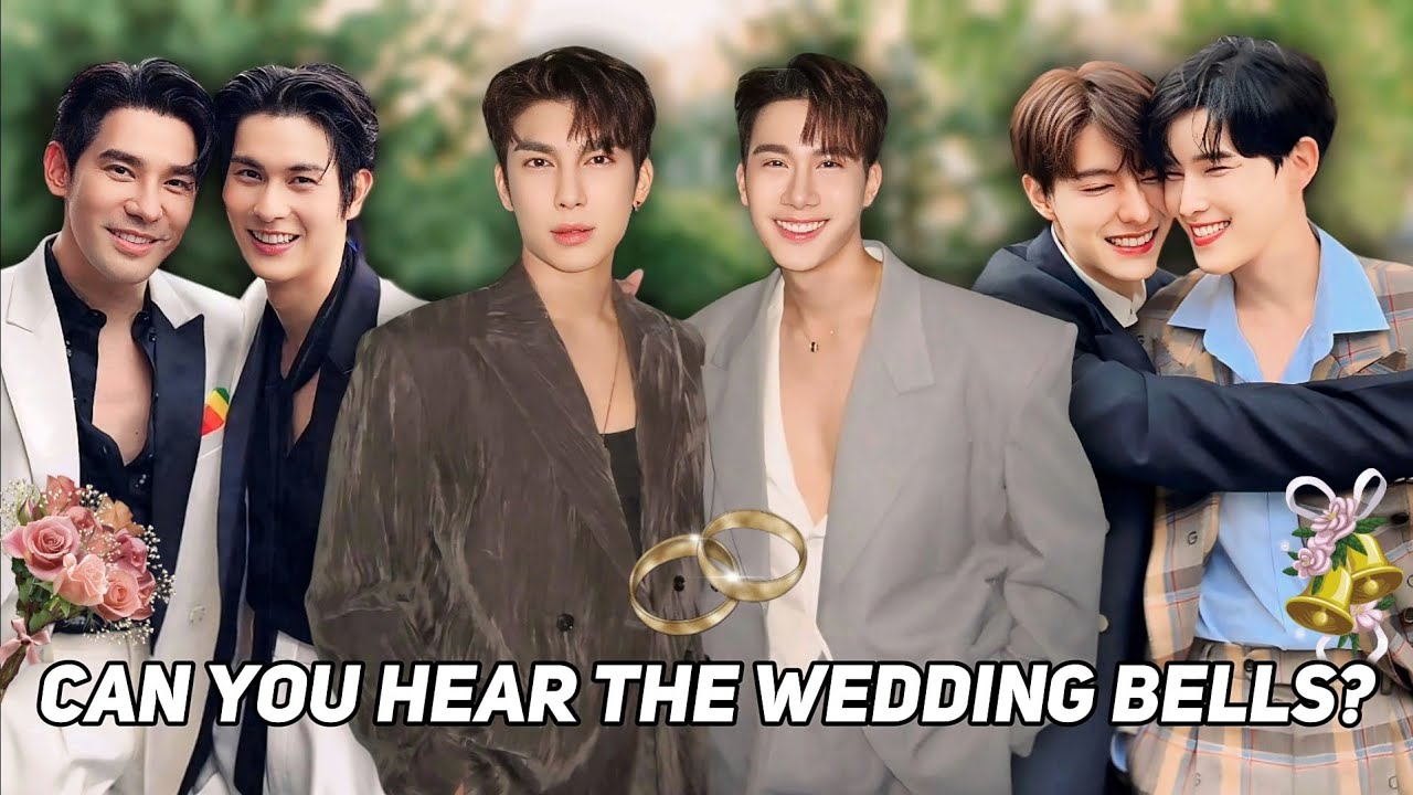 TOP 3 THAI BL ACTORS MARRIAGE related NEWS after the passing of Same Sex Marriage Bill
