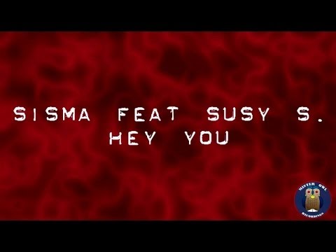 Sisma - Hey you (Original recording 1994  Mister Owl Recordings)