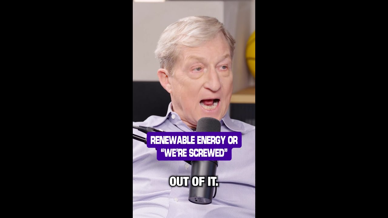 Tom Steyer Says America Is Moving Too Slow on Clean Energy
