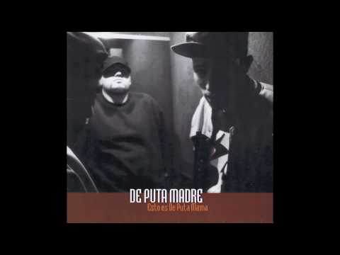 esto es de puta mama - De Puta Madre